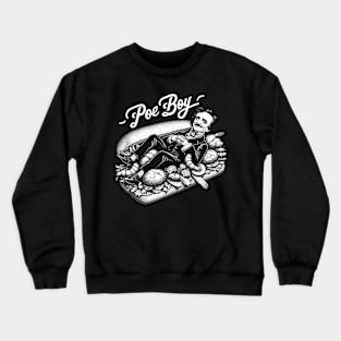 Edgar Allan Poe Funny Poe Boy Sandwich Crewneck Sweatshirt